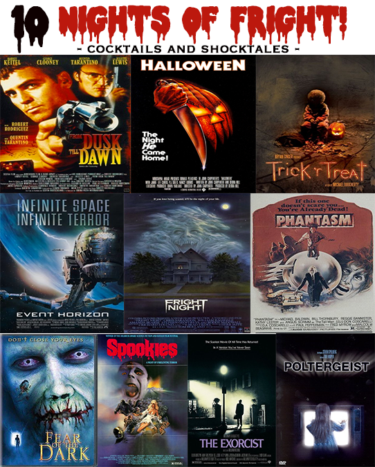 10 NIGHTS OF FRIGHT:Cocktails & SHOCKTALES! #Halloween #movies