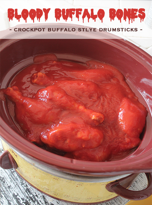 Bloody Buffalo Bones #Halloween #recipe #crockpot #chicken #drumsticks