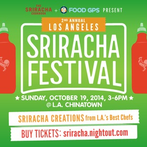 Spice Things Up at the 2nd Annual L.A. Sriracha Festival!