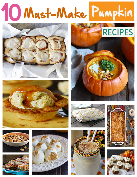 10 Must-Make Recipes to Get You Ready for Fall! #fall #pumpkin #recipes